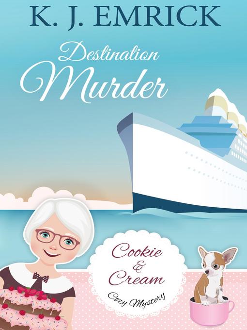 Title details for Destination Murder by K.J. Emrick - Available